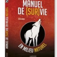 Livre / Book – « Manuel de Survie » Ed Amphora